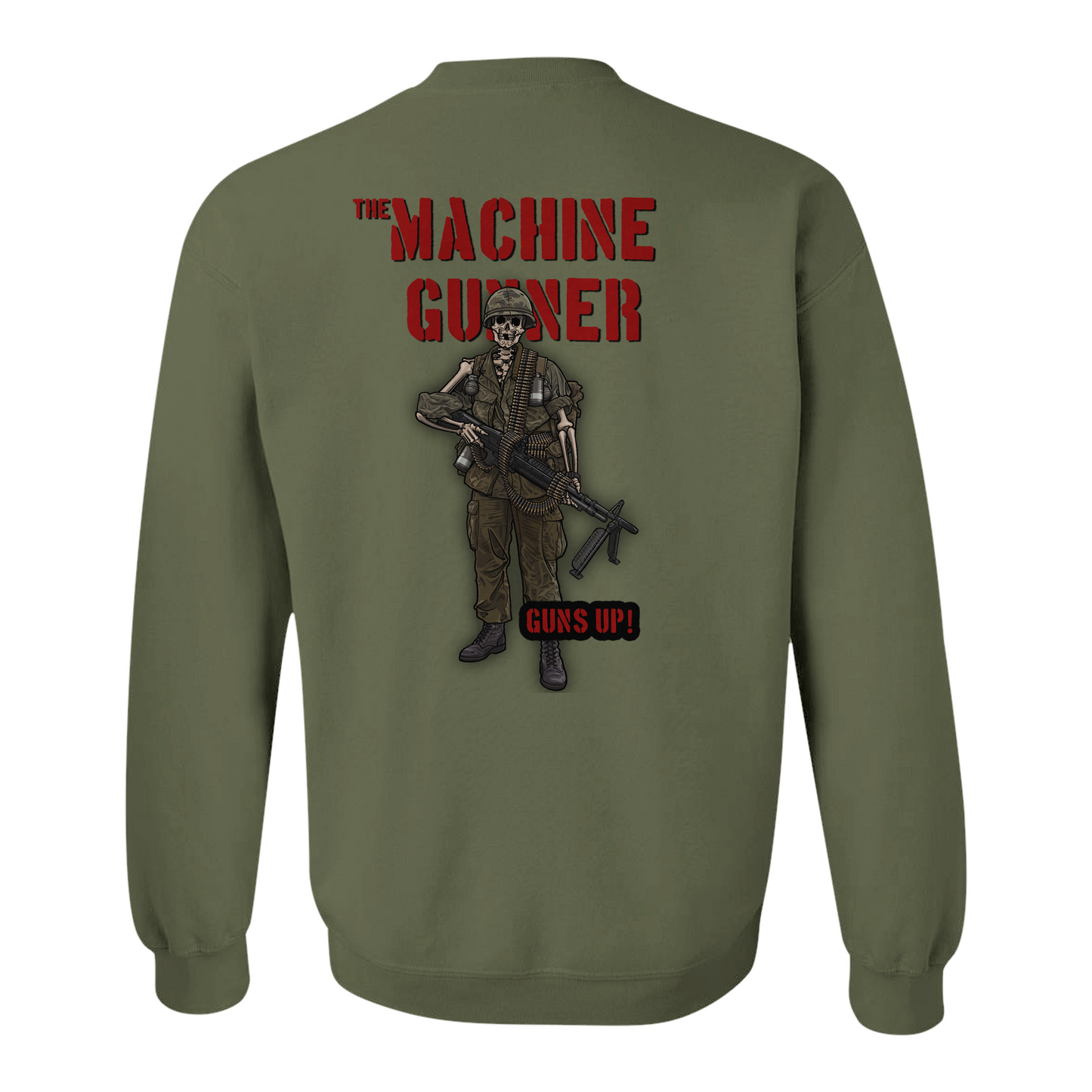 The Machine Gunner Sweatshirt