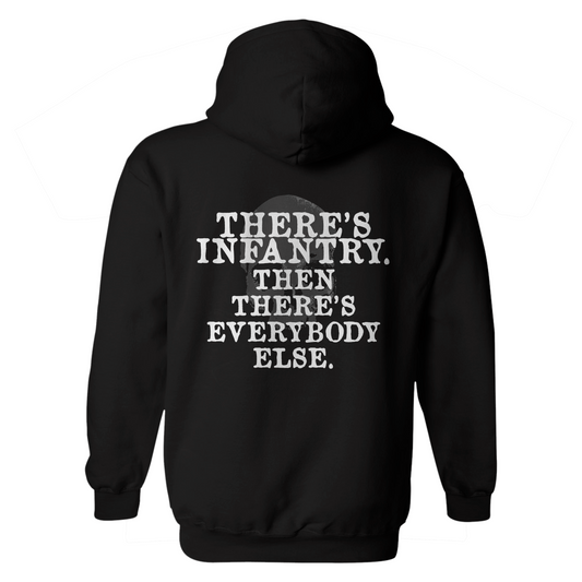 There's Infantry Hoodie