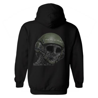 Today Will Be the Same Hoodie