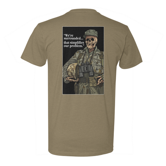 We're Surrounded Tee