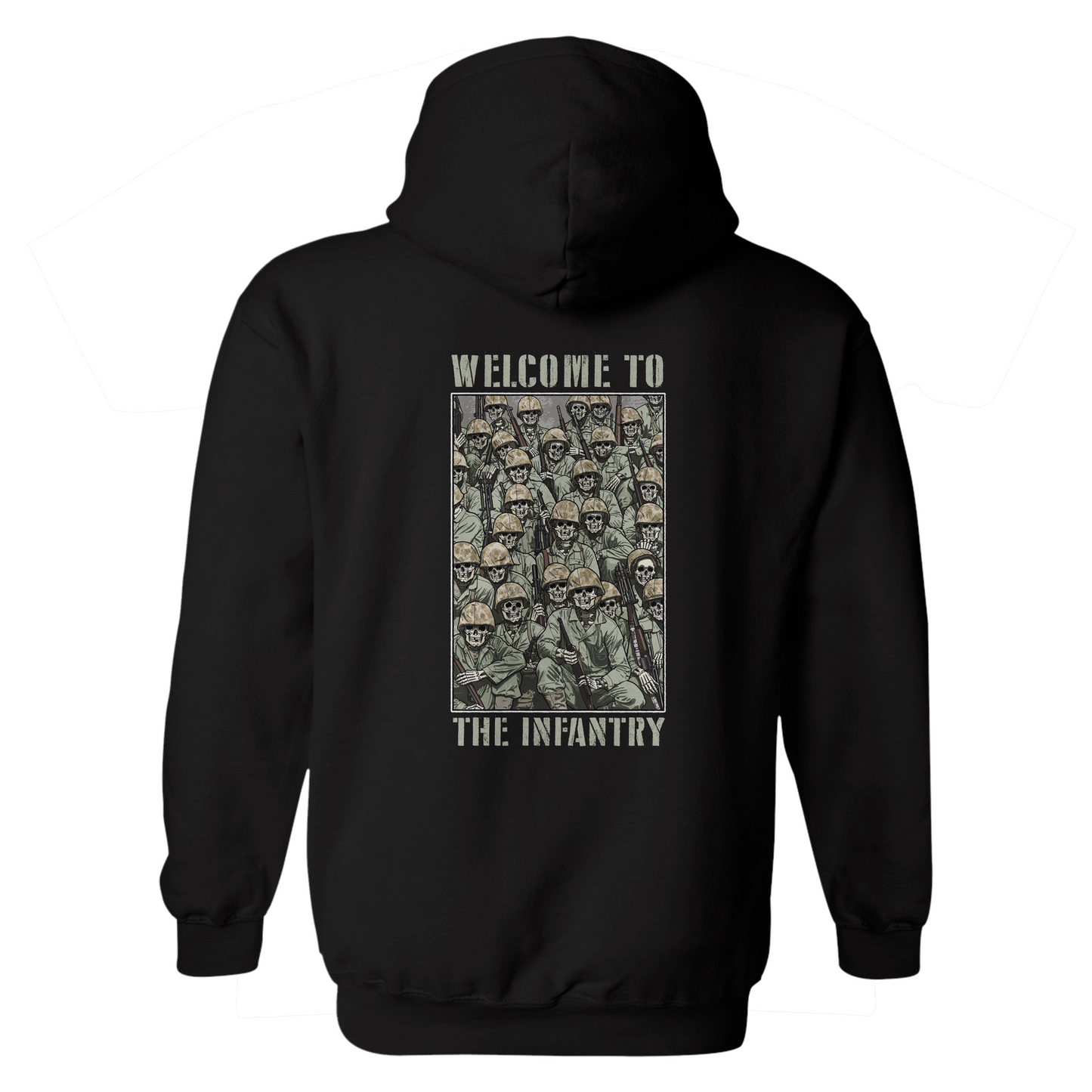 Welcome to the Infantry Hoodie