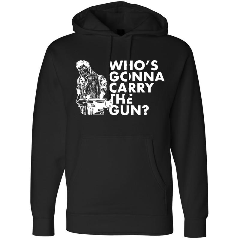 Load image into Gallery viewer, Who&#39;s Gonna Carry the Gun Hoodie
