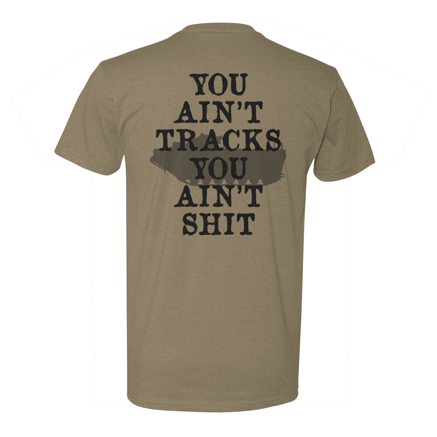 You Ain't Tracks Tee