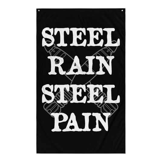 Steel Rain Steel Pain Flag