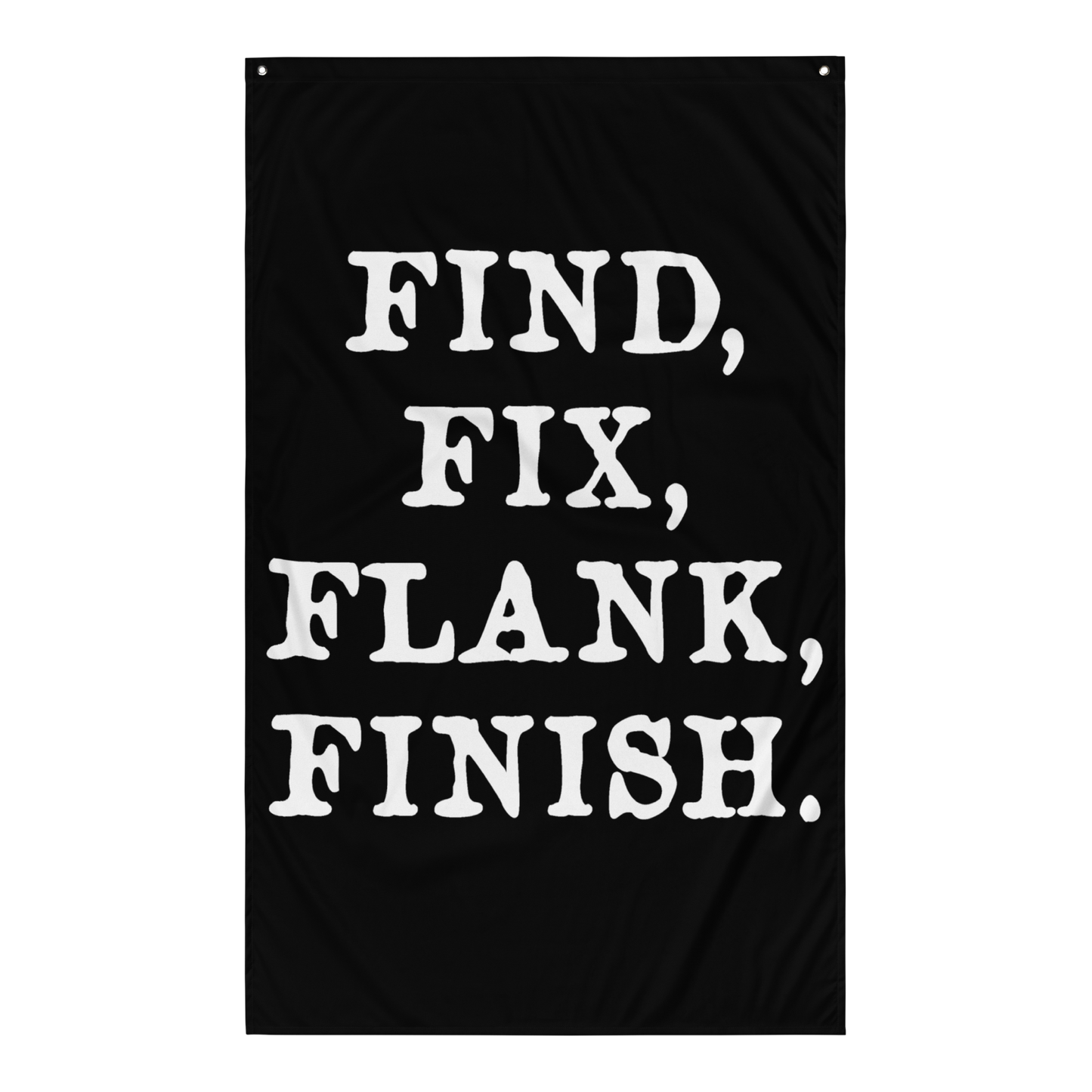Find Fix Flank Finish Flag