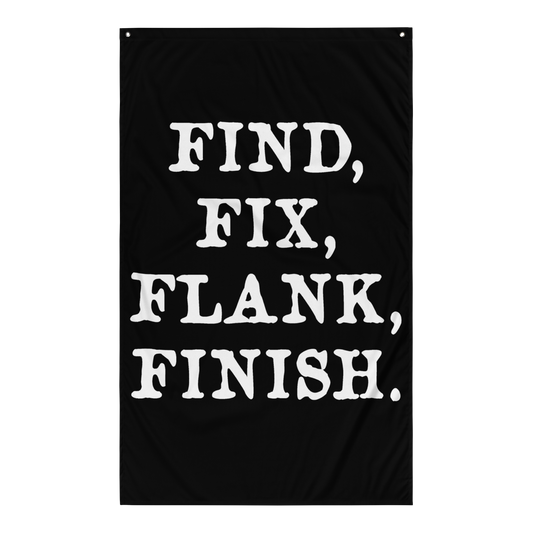 Find Fix Flank Finish Flag