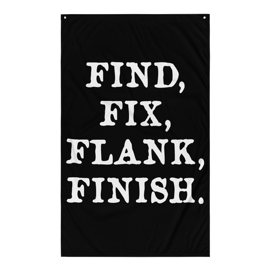 Find Fix Flank Finish Flag