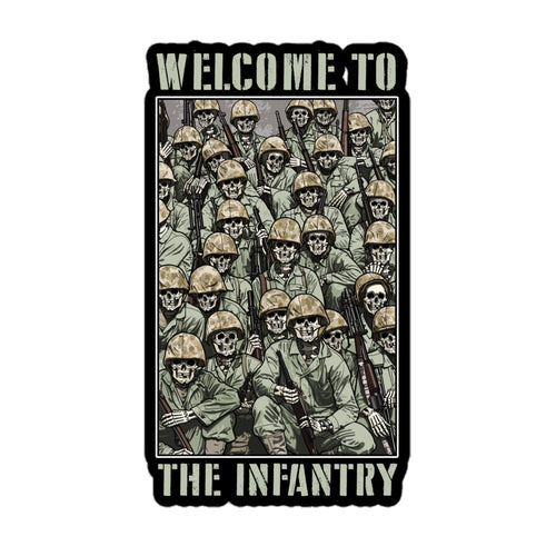 Welcome to the Infantry Sticker